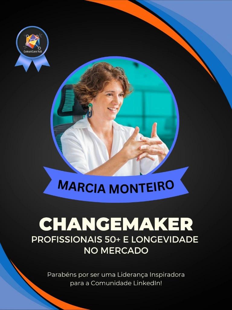 Poster ChangeMakers: Vencedora Marcia Monteiro